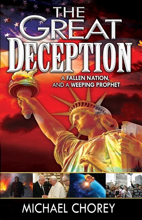 The Great Deception A Fallen Nation And A Weeping Prophet Chorey