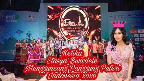 Stasya Bwarlele Mengguncang Panggung Puteri Indonesia 2020 Youtube