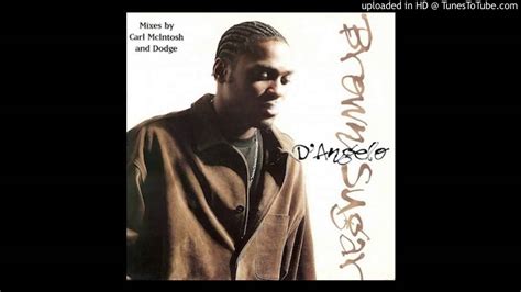 Dangelo I Brown Sugar I Soul Inside 808 Mix By Dj Dodge Youtube