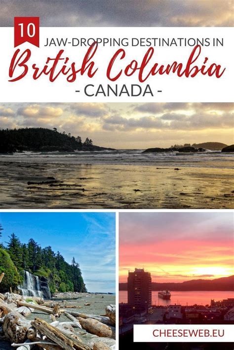 Top 10 Places To Visit On The West Coast Of British