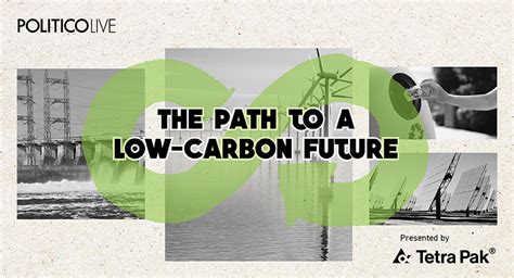 The Path To A Low Carbon Future Politico