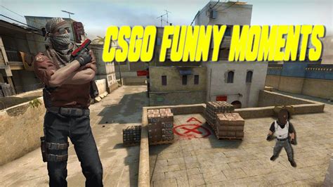 Csgo Funny Moments Youtube