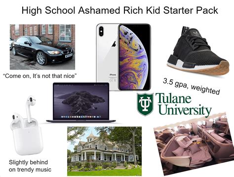 High School Ashamed Rich Kid Starter Pack Rstarterpacks