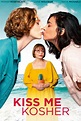 Kiss Me Kosher : Jacob Burns Film Center
