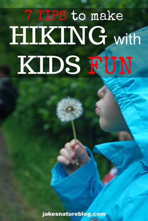7 Tips To Make Hiking With Kids Fun Jakes Nature Blog