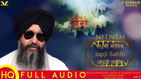 Nitnem Japji Sahib Full Path Bhai Lakhwinder Singh New Shabad