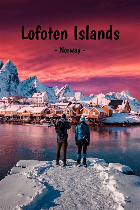 Lofoten Islands The Complete Guide To Norways Northern Paradise In