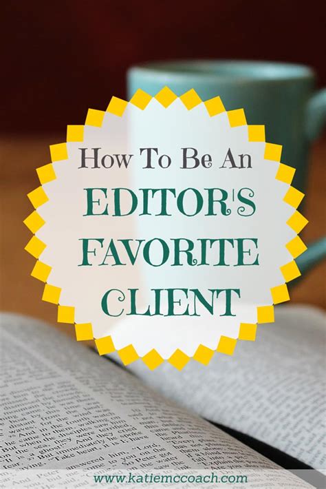How To Be An Editors Favorite Client Katie Mccoach