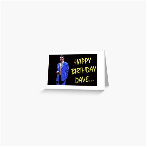 Happy Birthday Dave Greeting Card For Sale By Dafyddem Redbubble