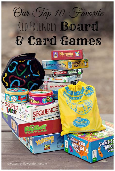 Our Top 10 Kid Friendly Favorite Board And Card Games Currently Wandering