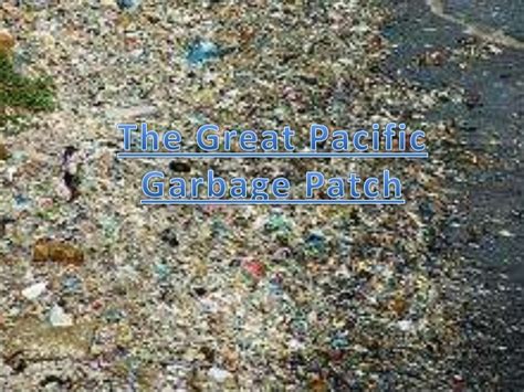 It is hundreds to thousands of miles long, floats just below the surface, and extends to a depth of about 10 meters. F the F #5 - Giant Floating Garbage Patch - Pink Gazelle ...