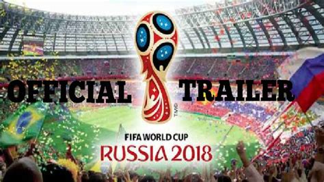 Camera/edit :megharaj mangrati production : Fifa World Cup 2018 Official trailer - YouTube