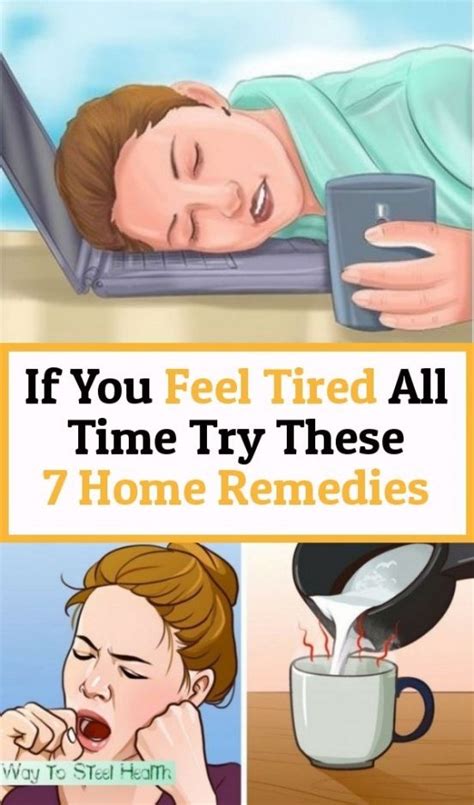 Try These 7 Home Remedies If You Feel Tired Of It All How Are You