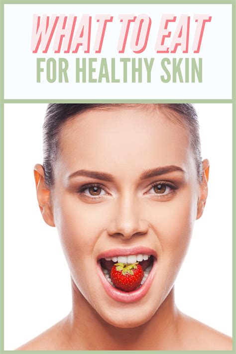 The Best Foods And Nutrients For Healthy Skin Healthy Skin Healthy
