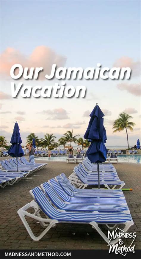 Our Jamaican Vacation Madness And Method