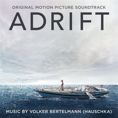 The film is based on the 2002 book red sky at mourning by tami oldham ashcraft. 'Adrift' Soundtrack Details | Film Music Reporter