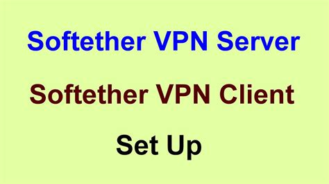Softether Vpn Virtual Private Network Free Vpn For Pc Tutorial