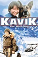 The Courage of Kavik, the Wolf Dog (1980) - Movie | Moviefone