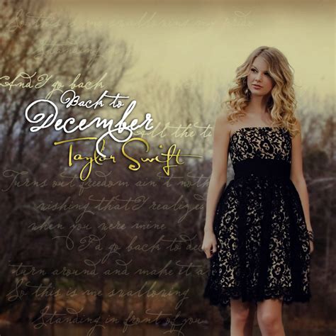 Bm a g you gave me roses and i left them there to die. Taylor Swift - Back to December [FanMade Single Cover ...