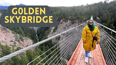 Explore Golden Skybridge Canadas Highest Suspension Bridges In