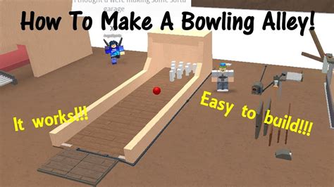 All you will need to do is attach the sections together when they are complete. How To Build A WORKING Bowling Alley! Lumber Tycoon 2 ...