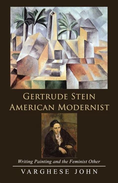 Gertrude Stein American Modernist Varghese John 9781482849813