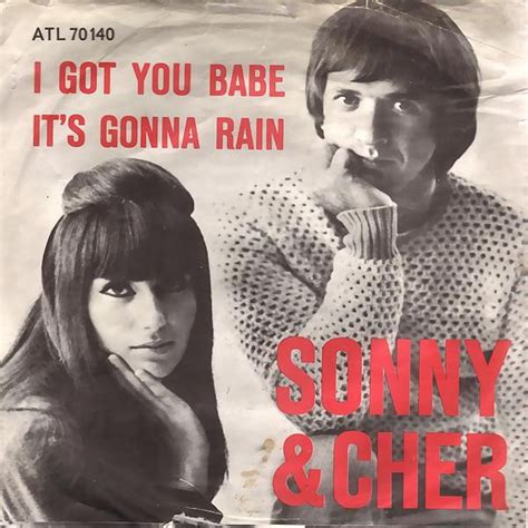 Sonny Cher I Got You Babe It S Gonna Rain Vinyl Discogs