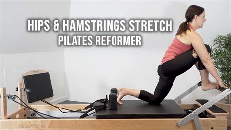 Hips And Hamstrings Stretch Pilates Reformer Youtube