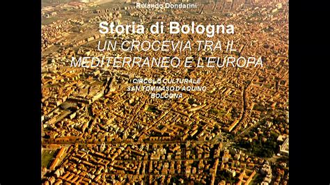 Diretta Storia Di Bologna 7° Lezione A Cura Del Prof Rolando