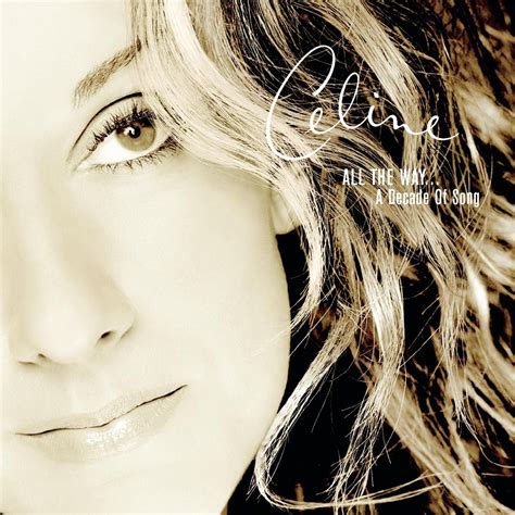 All The Way A Decade Of Song Dion Celine Amazonca Music