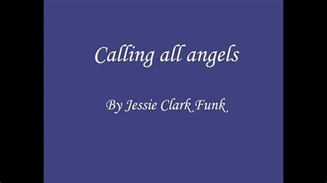 Calling All Angels Youtube