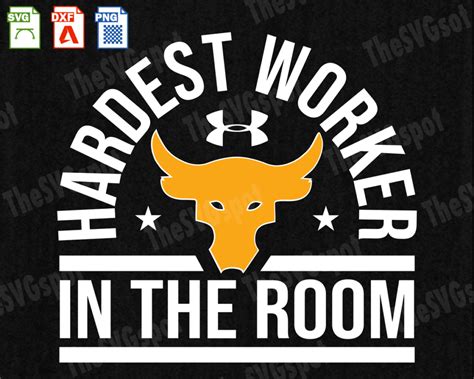 Under Armour Project Rock Svg Cut File Hardest Worker In The Room