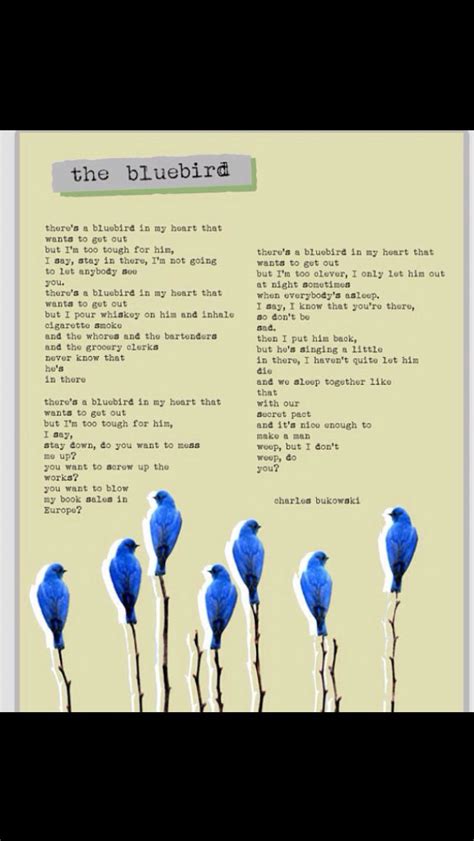 blue bird poetry posters charles bukowski quotes charles bukowski