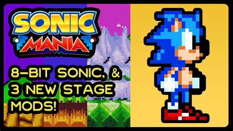 Sonic Mania 8 Bit Sonic And 3 New Stage Mods 4k60fps Marioworld1