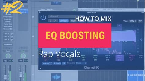 How To Mix Rap Vocals Part 2 Eq Boosting Logic Pro X Youtube