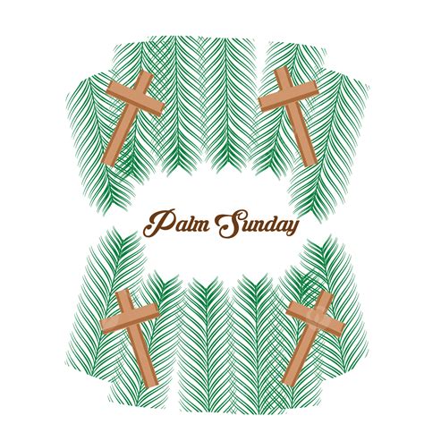 Palm Sunday Vector Hd Png Images Palm Sunday Background Design Leaf