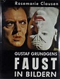 Gustaf Gründgens: Faust in Bildern
