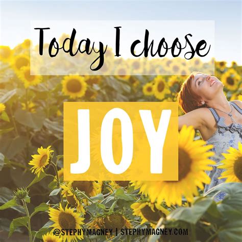 Choosing Joy Quotes Inspiration