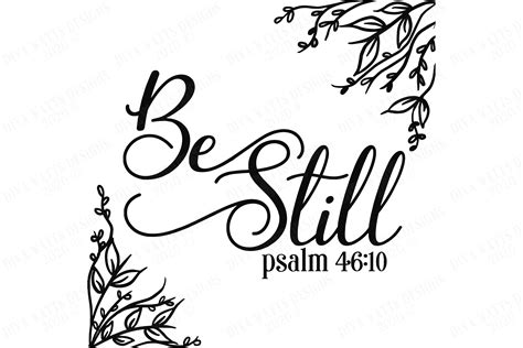 Be Still Psalm 46 10 Christian Bible Verse Scripture Svg