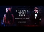 "The Past Never Dies" - Trailer - YouTube