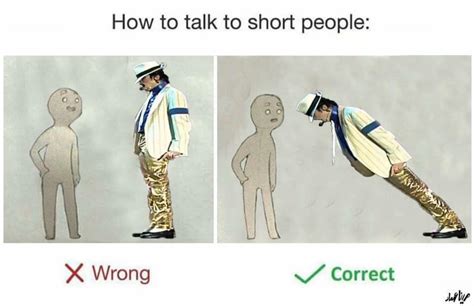 How To Talk To Short People Rmemes