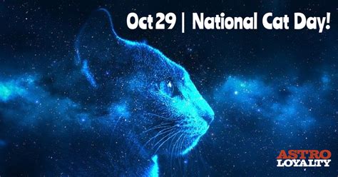 Celebrate Your Cats Superpowers On National Cat Day Astro Loyalty
