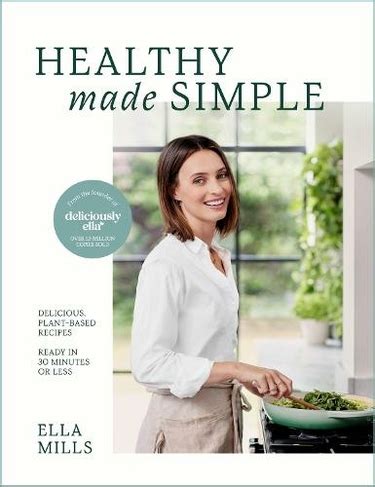 Deliciously Ella Healthy Made Simple Delicious Plant Based Recipes Ready In Minutes Or