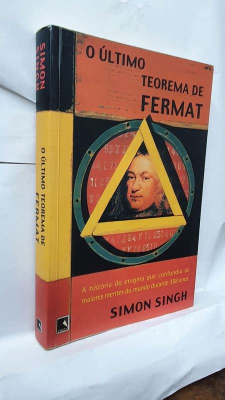 Livro O Último Teorema De Fermat Simon Singh A História Do Enigma