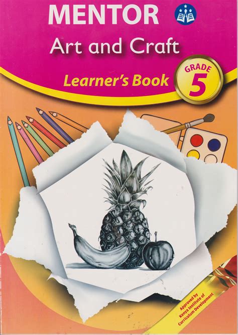 mentor art and craft learner s grade 5 approved text book centre
