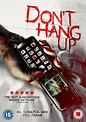 Don't Hang Up (2016) - Posters — The Movie Database (TMDB)