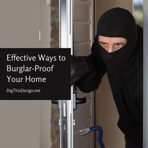Home Security Best Ways To Secure And Burglar Proof Your Home Dtd