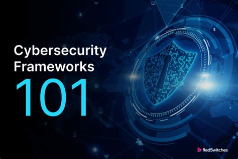 Top 10 Cybersecurity Frameworks To Reduce Cyber Risk