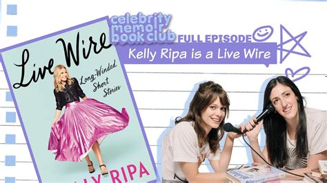 Kelly Ripa Is A Live Wire Celebrity Memoir Book Club Full Episode