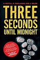 Three Seconds Until Midnight by Hatfill, Dr. Steven